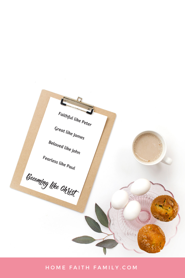 Becoming More Like Christ Printable Bundle – Home Faith Family , LLC